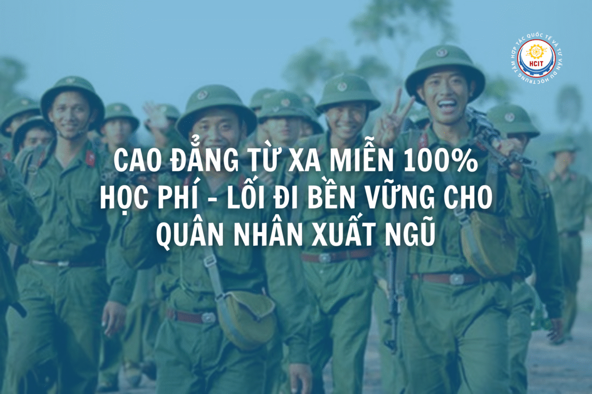 Học cao đẳng từ xa miễn 100% học phí dành cho quân nhân xuất ngũ