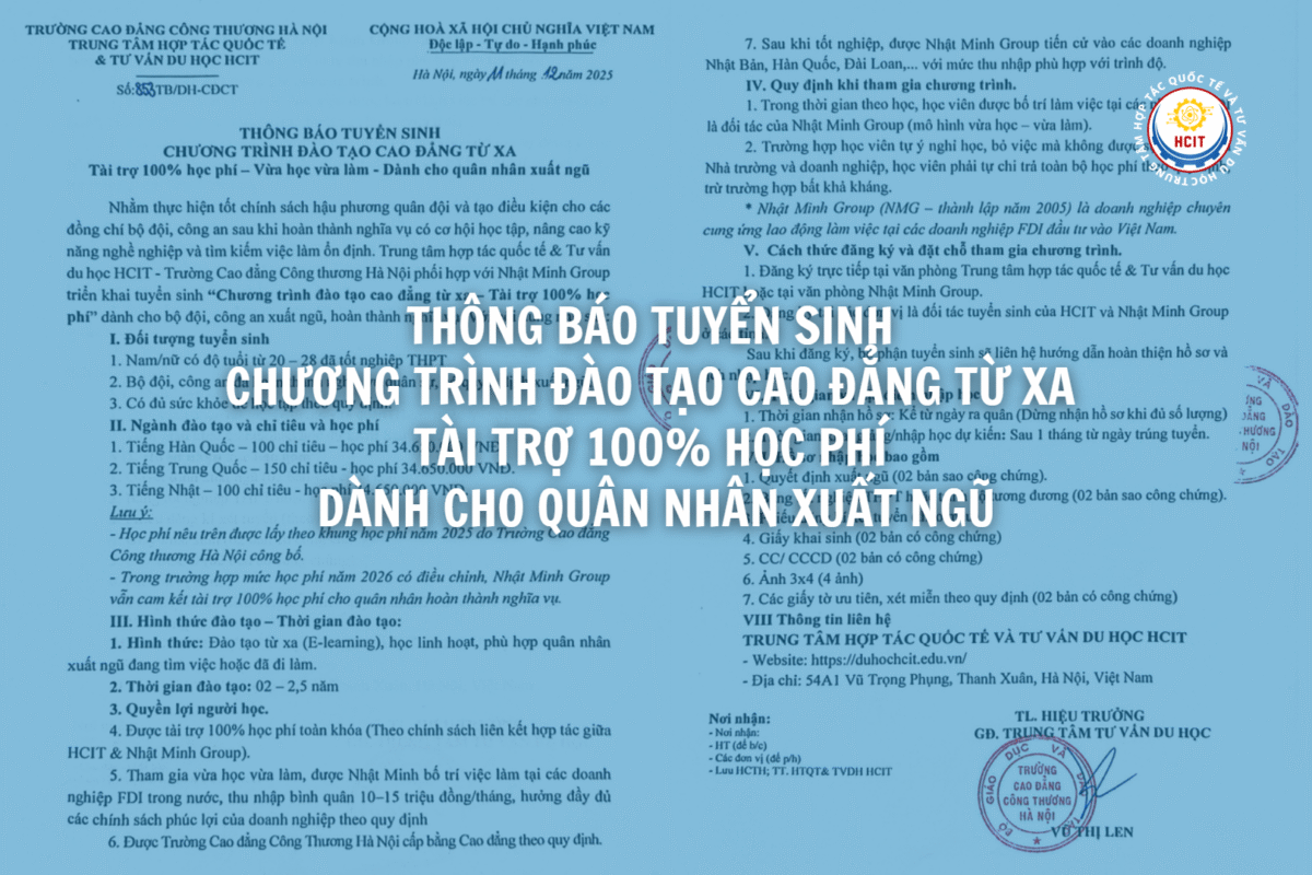 Chương trình đào tạo cao đẳng từ xa tài trợ 100% học phí dành cho quân nhân xuất ngũ tại Trường Cao đẳng Công Thương Hà Nội