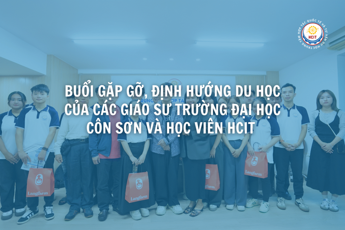 Học viên HCIT gặp gỡ 3 giáo sư Đại học Côn Sơn (Đài Loan) định hướng lộ trình du học