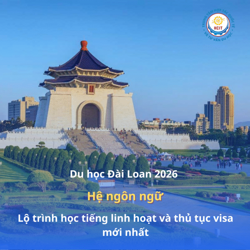 Du học Đài Loan hệ ngôn ngữ: Lộ trình học tiếng linh hoạt và thủ tục visa mới nhất 2026