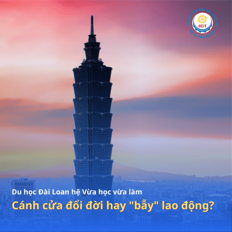 Du học Đài Loan hệ vừa học vừa làm: Cánh cửa đổi đời hay "bẫy" lao động?